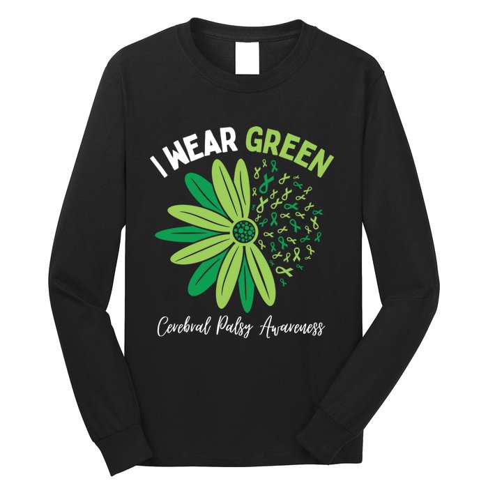 I Wear Green For My Daughter Cerebral Palsy Awareness Long Sleeve Shirt