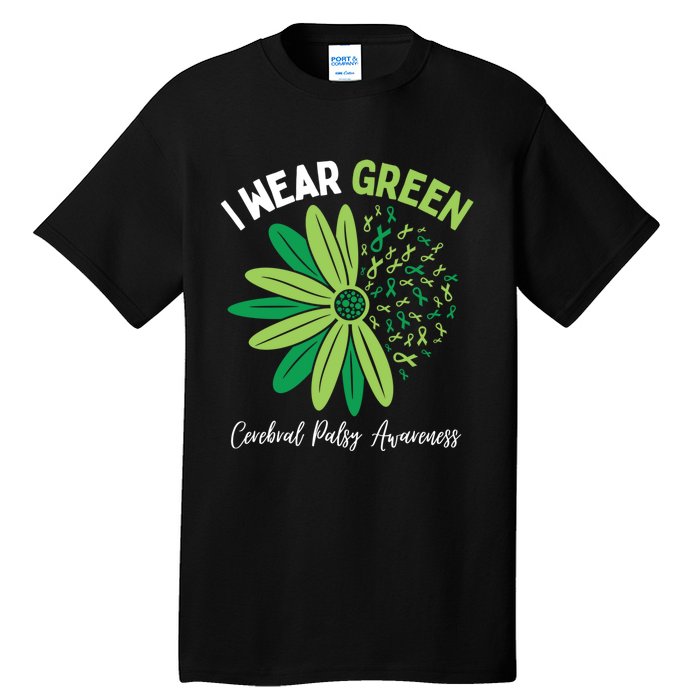 I Wear Green For My Daughter Cerebral Palsy Awareness Tall T-Shirt