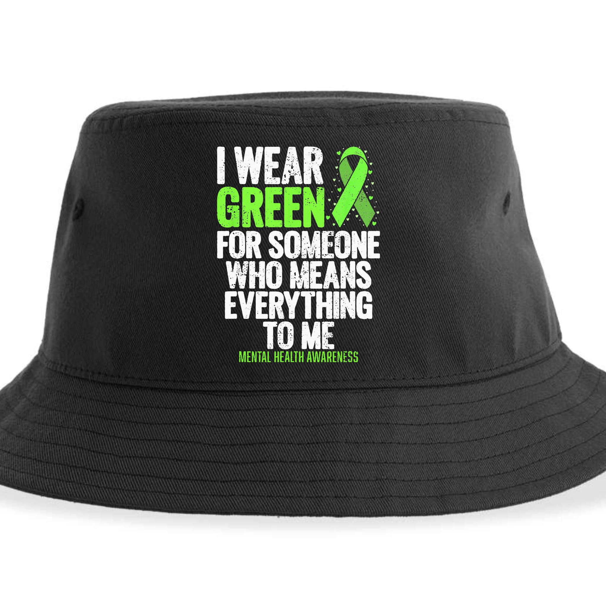 I Wear Green Ribbon Fight The Stigma Mental Health Awareness Sustainable Bucket Hat