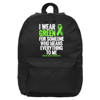 I Wear Green Ribbon Fight The Stigma Mental Health Awareness 16 in Basic Backpack