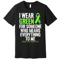 I Wear Green Ribbon Fight The Stigma Mental Health Awareness Premium T-Shirt