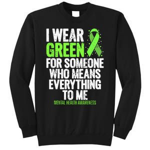 I Wear Green Ribbon Fight The Stigma Mental Health Awareness Tall Sweatshirt