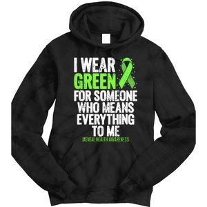 I Wear Green Ribbon Fight The Stigma Mental Health Awareness Tie Dye Hoodie