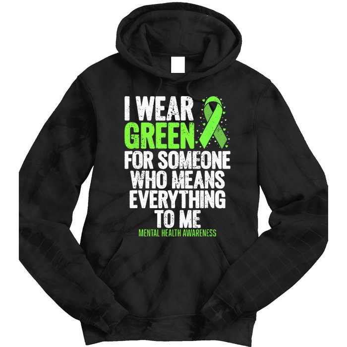 I Wear Green Ribbon Fight The Stigma Mental Health Awareness Tie Dye Hoodie