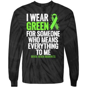 I Wear Green Ribbon Fight The Stigma Mental Health Awareness Tie-Dye Long Sleeve Shirt