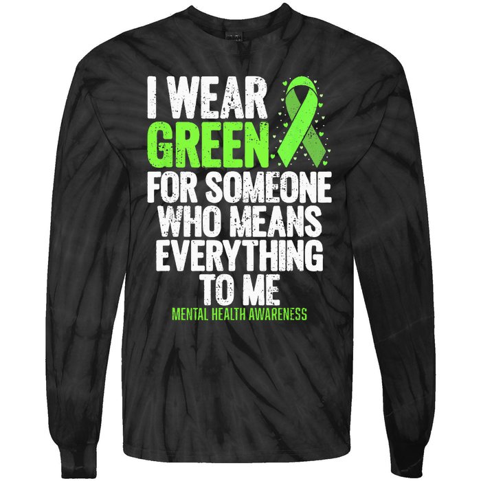 I Wear Green Ribbon Fight The Stigma Mental Health Awareness Tie-Dye Long Sleeve Shirt