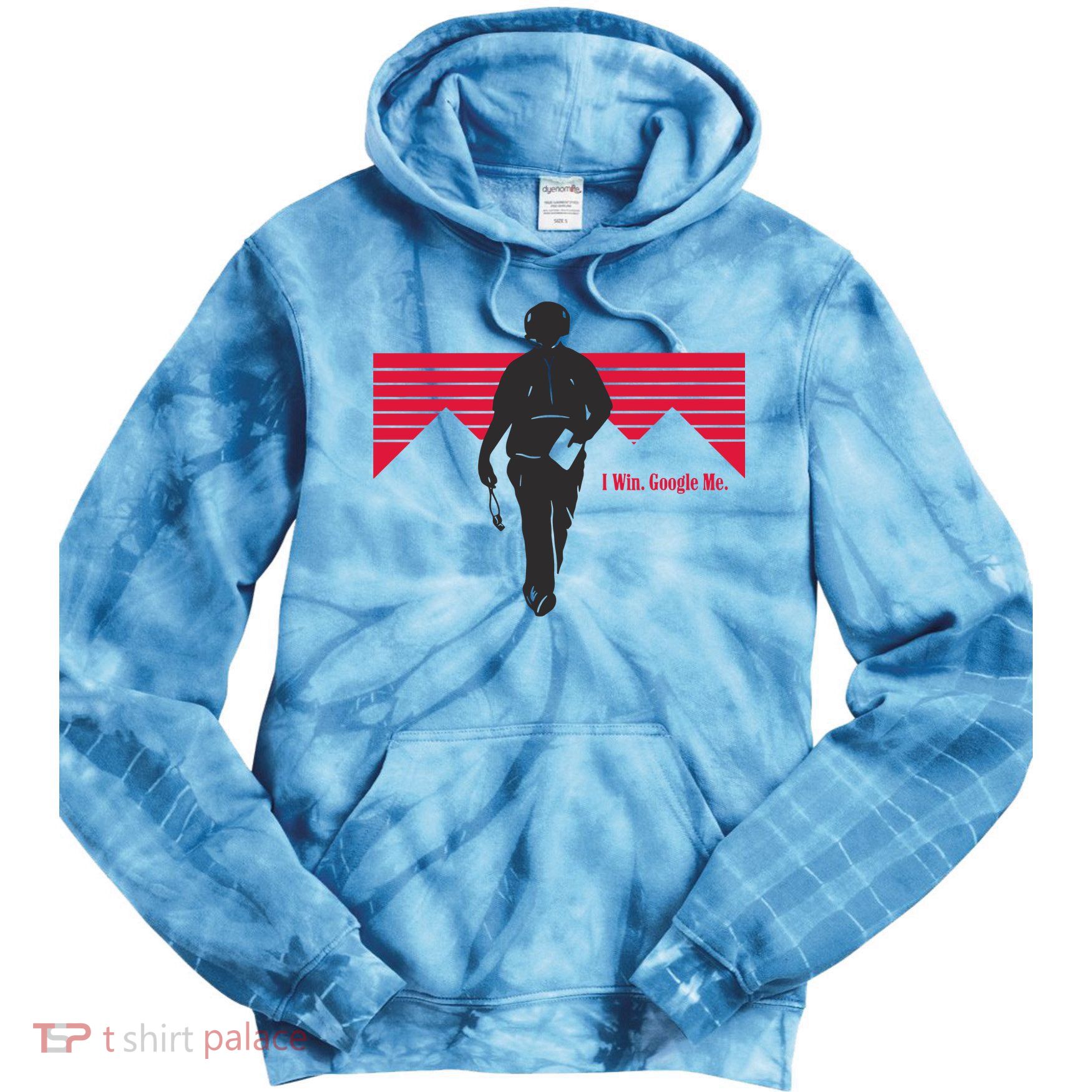 I Win Google Me Tie Dye Hoodie