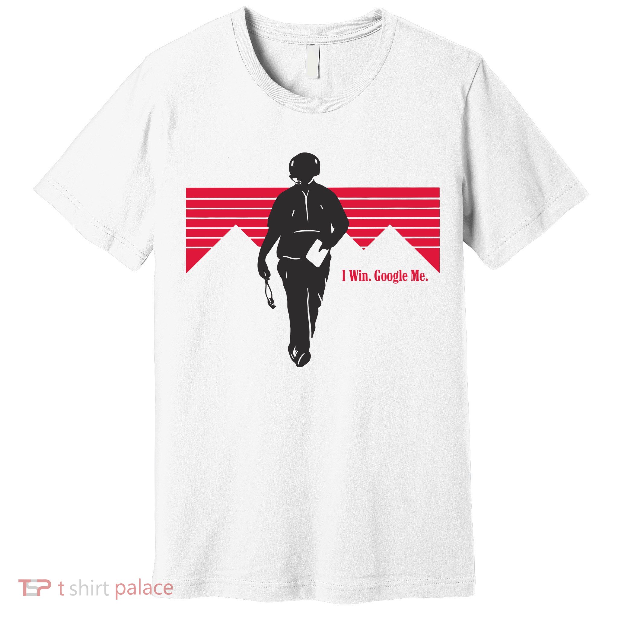 I Win Google Me Premium T-Shirt