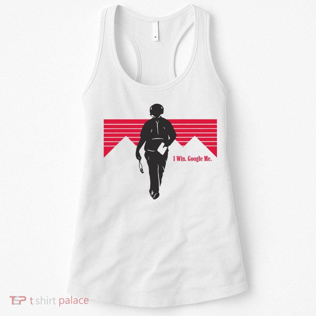 I Win Google Me Womens Tank Top