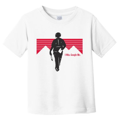 I Win Google Me Toddler T-Shirt