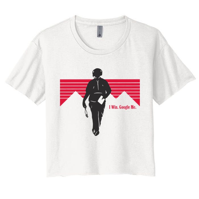 I Win Google Me Women's Crop Top Tee