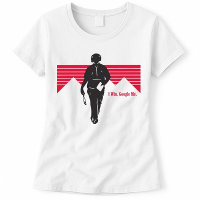 I Win Google Me Womens T-Shirt