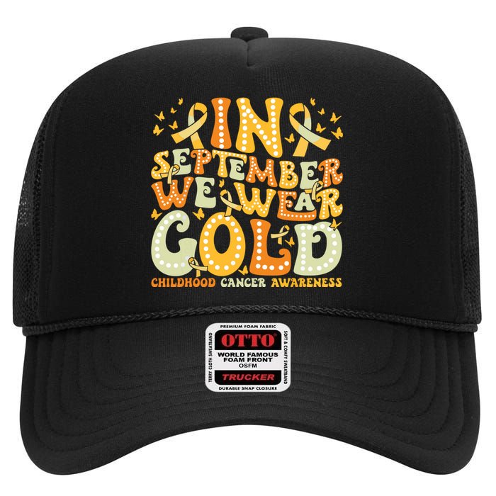 I Wear Gold For My Son Childhood Cancer Awareness High Crown Mesh Back Trucker Hat