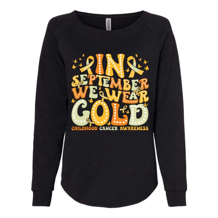 I Wear Gold For My Son Childhood Cancer Awareness Womens California Wash Sweatshirt