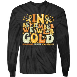 I Wear Gold For My Son Childhood Cancer Awareness Tie-Dye Long Sleeve Shirt