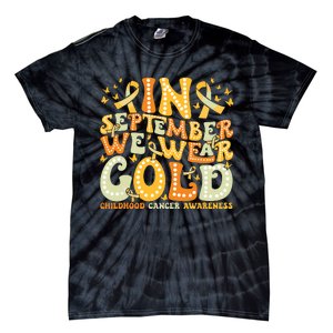 I Wear Gold For My Son Childhood Cancer Awareness Tie-Dye T-Shirt