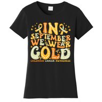 I Wear Gold For My Son Childhood Cancer Awareness Women's T-Shirt