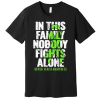 I Wear Green Ribbon Fight The Stigma Mental Health Awareness Premium T-Shirt