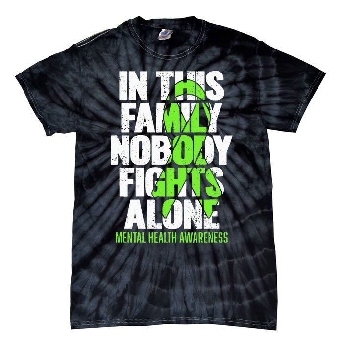 I Wear Green Ribbon Fight The Stigma Mental Health Awareness Tie-Dye T-Shirt