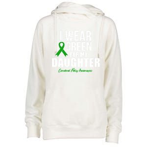 I Wear Green For Daughter Cerebral Palsy Awareness Gift Womens Funnel Neck Pullover Hood