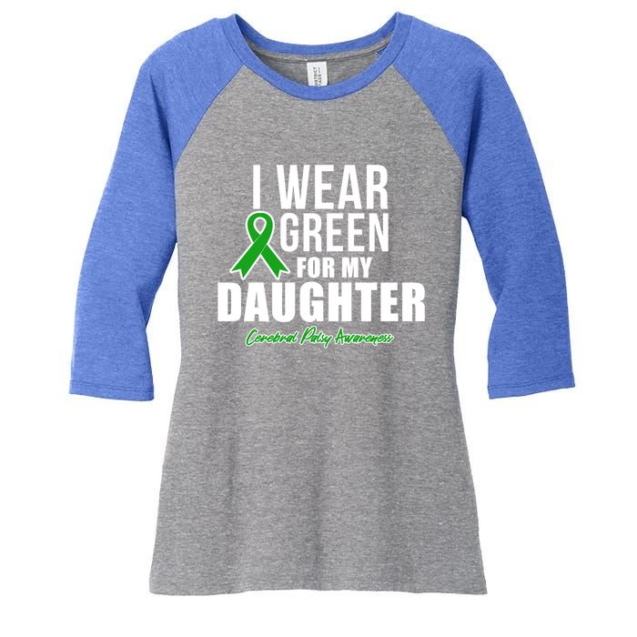 I Wear Green For Daughter Cerebral Palsy Awareness Gift Women's Tri-Blend 3/4-Sleeve Raglan Shirt