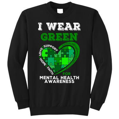 I Wear Green For Mental Health Awareness End The Stigma Sweatshirt