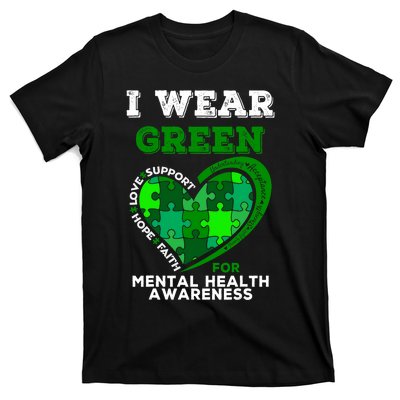 I Wear Green For Mental Health Awareness End The Stigma T-Shirt