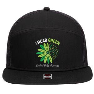 I Wear Green For My Daughter Cerebral Palsy Awareness 7 Panel Mesh Trucker Snapback Hat