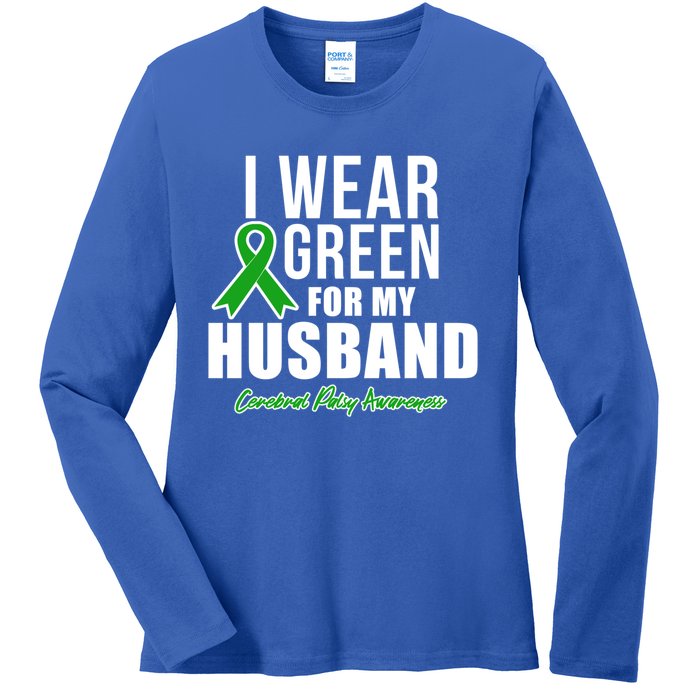 I Wear Green For Husband Cerebral Palsy Awareness Gift Ladies Long Sleeve Shirt