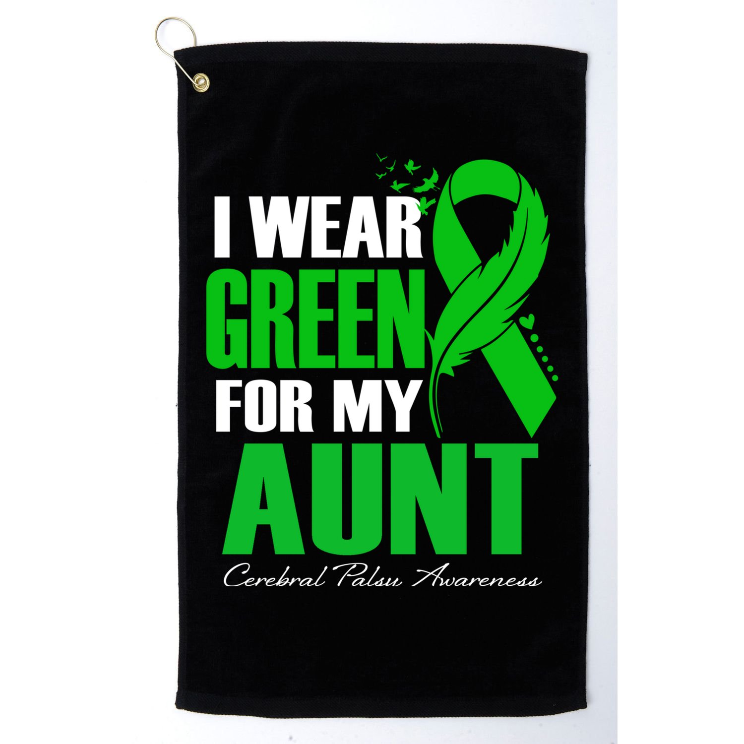 I Wear Green For My Aunt Cerebral Palsy Awareness Feather Cool Gift Golf Towel