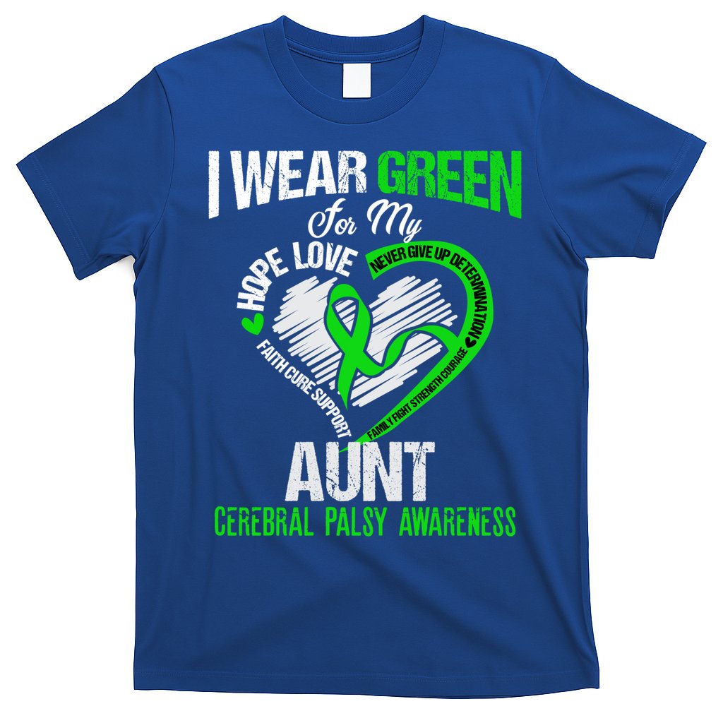 I Wear Green For My Aunt Cerebral Palsy Green Ribbon Gift T-Shirt