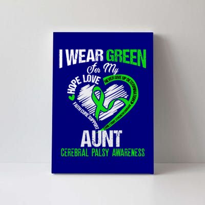 I Wear Green For My Aunt Cerebral Palsy Green Ribbon Gift Canvas