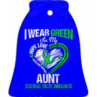 I Wear Green For My Aunt Cerebral Palsy Green Ribbon Gift Ceramic Bell Ornament