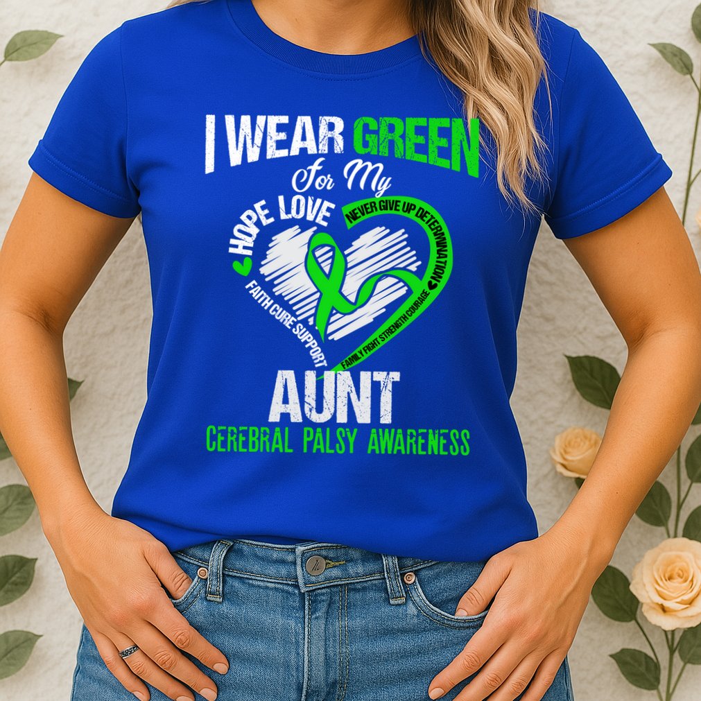 I Wear Green For My Aunt Cerebral Palsy Green Ribbon Gift Womens T-Shirt