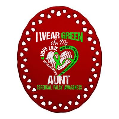 I Wear Green For My Aunt Cerebral Palsy Green Ribbon Gift Ceramic Oval Ornament