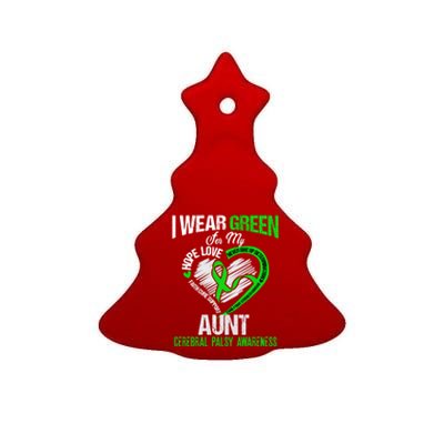 I Wear Green For My Aunt Cerebral Palsy Green Ribbon Gift Ceramic Tree Ornament