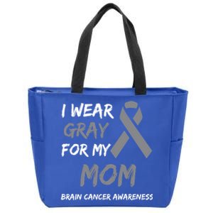 I Wear Gray For My Mom Brain Cancer Awareness Ribbon Family Gift Zip Tote Bag