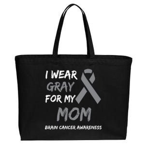 I Wear Gray For My Mom Brain Cancer Awareness Ribbon Family Gift Cotton Canvas Jumbo Tote