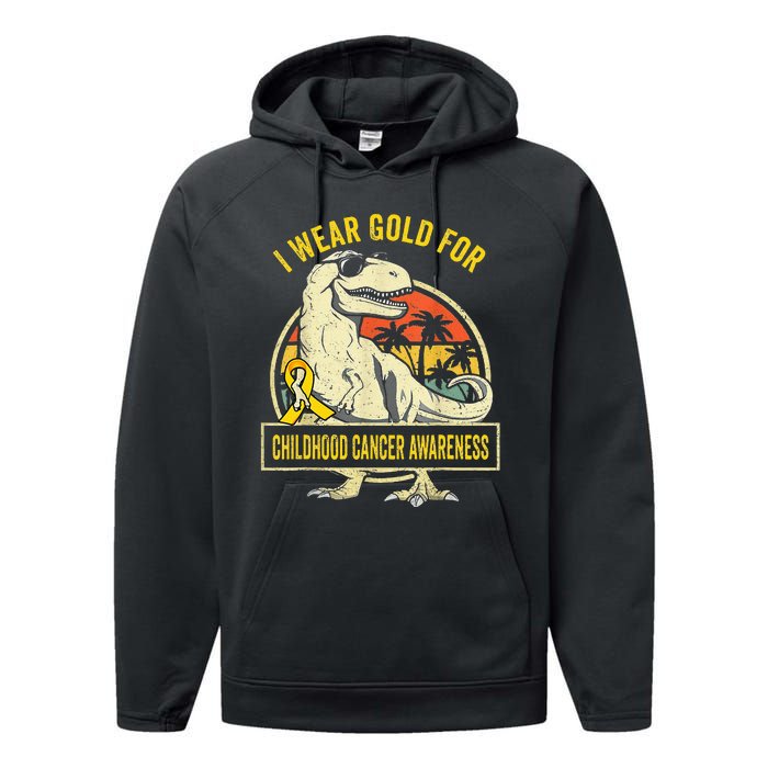 I Wear Gold For Childhood Cancer Awareness Dinosaur Performance Fleece Hoodie