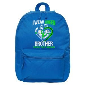 I Wear Green For My Brother Cerebral Palsy Green Ribbon Gift 16 in Basic Backpack