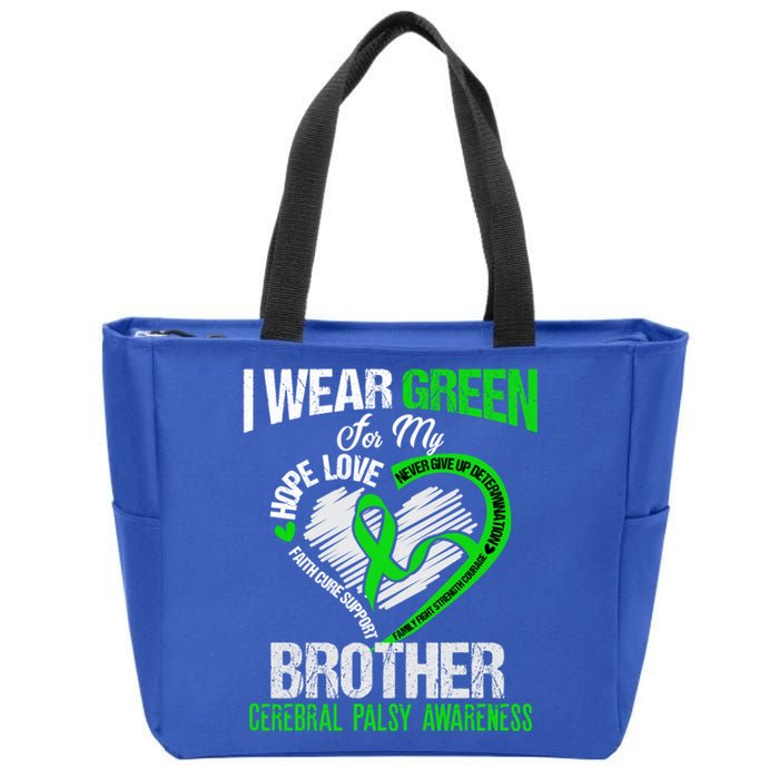 I Wear Green For My Brother Cerebral Palsy Green Ribbon Gift Zip Tote Bag