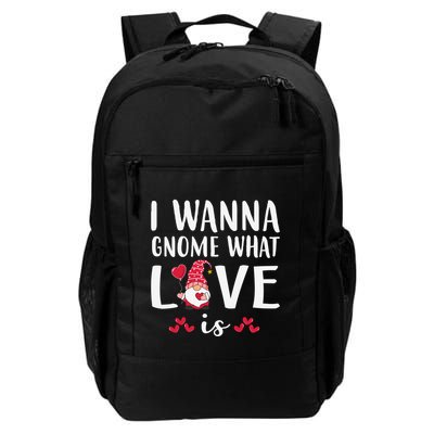 I Wanna Gnome What Love Is Valentine Day Backpack