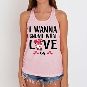 I Wanna Gnome What Love Is Valentine Day Women's Knotted Racerback Tank