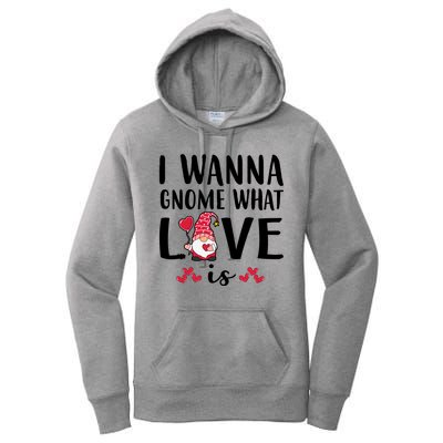 I Wanna Gnome What Love Is Valentine Day Women's Pullover Hoodie
