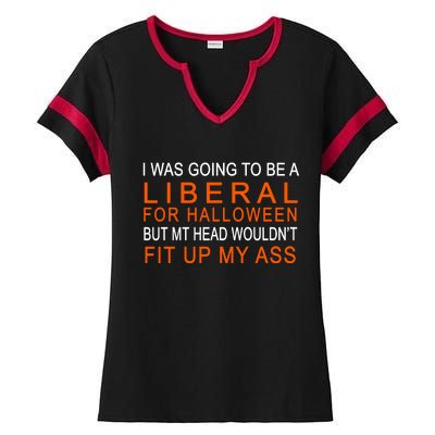 I Was Going To Be A Liberal For Halloween Ladies Halftime Notch Neck Tee