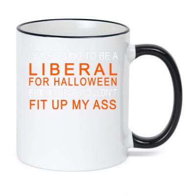 I Was Going To Be A Liberal For Halloween 11oz Black Color Changing Mug