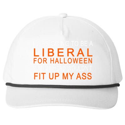 I Was Going To Be A Liberal For Halloween Snapback Five-Panel Rope Hat