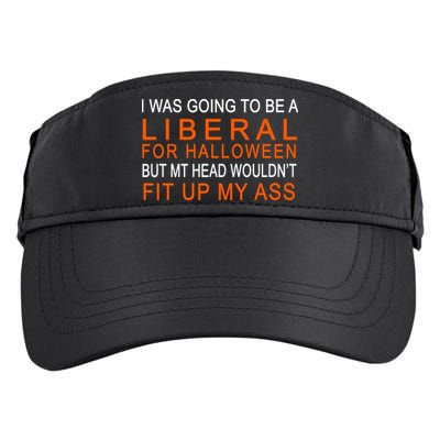 I Was Going To Be A Liberal For Halloween Adult Drive Performance Visor