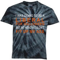 I Was Going To Be A Liberal For Halloween Kids Tie-Dye T-Shirt