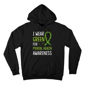 I Wear Green For Mental Health Awareness Month Hoodie